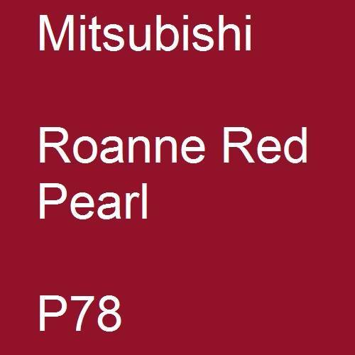 Mitsubishi, Roanne Red Pearl, P78.